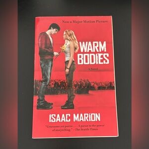 Warm Bodies Novel by Isaac Marion